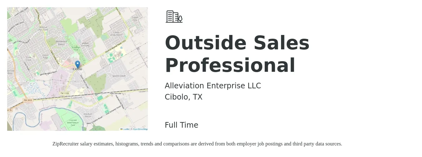 Alleviation Enterprise LLC job posting for a Outside Sales Professional in Cibolo, TX with a salary of $51,900 to $136,200 Yearly with a map of Cibolo location.