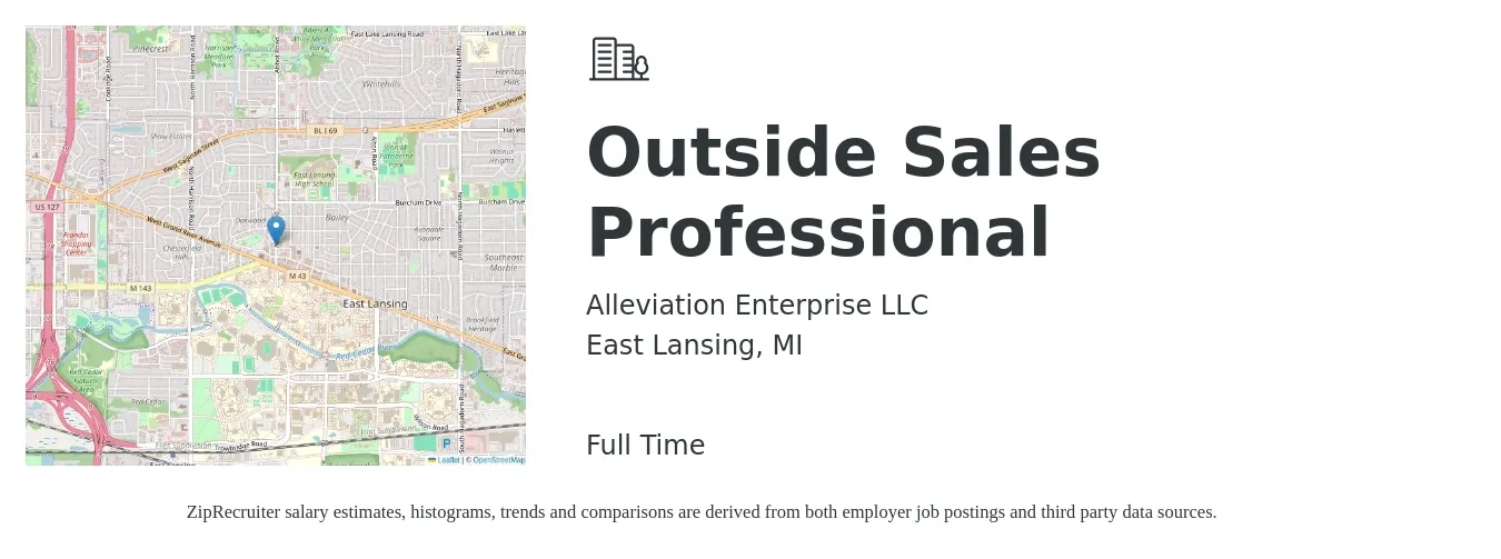 Alleviation Enterprise LLC job posting for a Outside Sales Professional in East Lansing, MI with a salary of $53,000 to $139,200 Yearly with a map of East Lansing location.