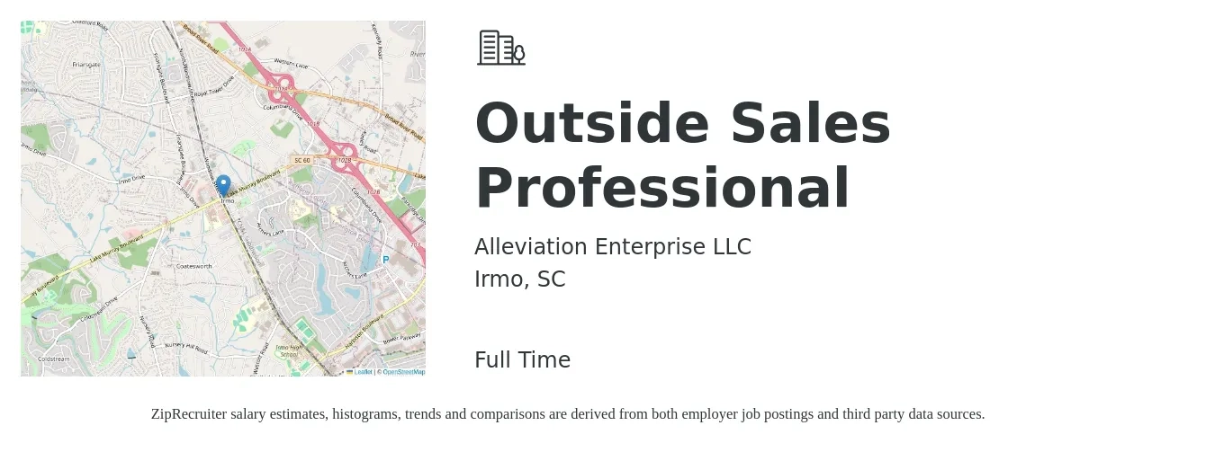 Alleviation Enterprise LLC job posting for a Outside Sales Professional in Irmo, SC with a salary of $45,700 to $120,000 Yearly with a map of Irmo location.