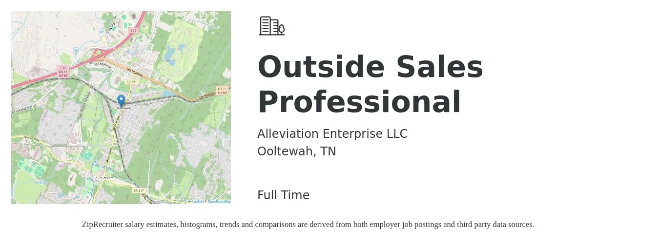 Alleviation Enterprise LLC job posting for a Outside Sales Professional in Ooltewah, TN with a salary of $45,700 to $120,000 Yearly with a map of Ooltewah location.