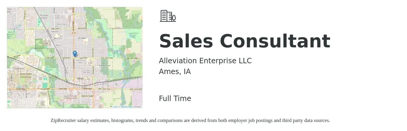 Alleviation Enterprise LLC job posting for a Sales Consultant in Ames, IA with a salary of $39,600 to $77,800 Yearly with a map of Ames location.