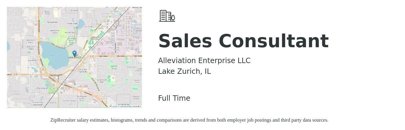 Alleviation Enterprise LLC job posting for a Sales Consultant in Lake Zurich, IL with a salary of $41,200 to $80,900 Yearly with a map of Lake Zurich location.