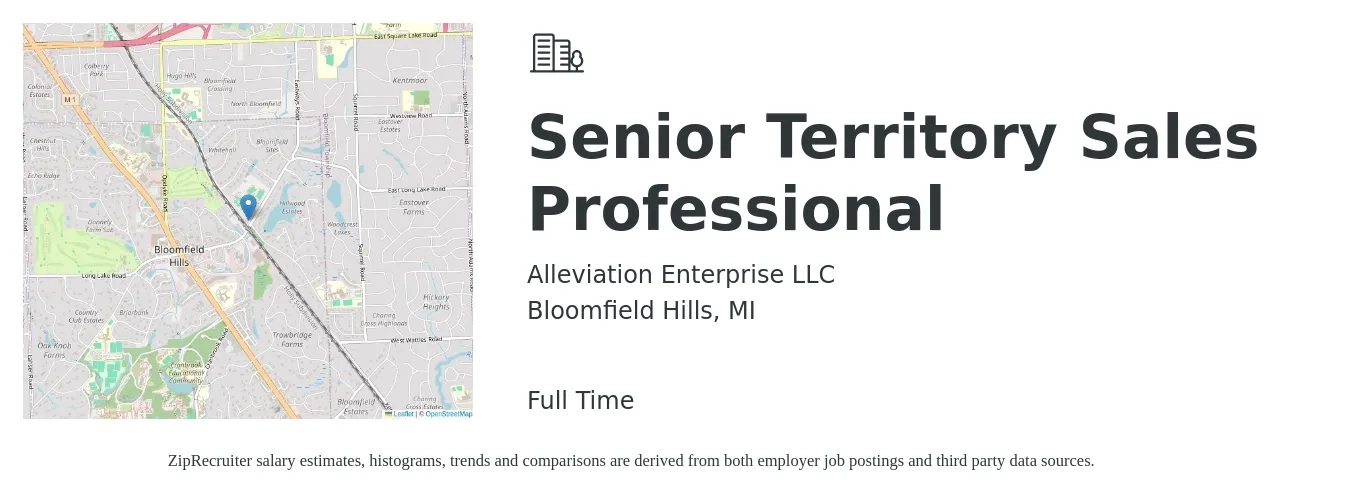 Alleviation Enterprise LLC job posting for a Senior Territory Sales Professional in Bloomfield Hills, MI with a salary of $62,000 to $114,000 Yearly with a map of Bloomfield Hills location.