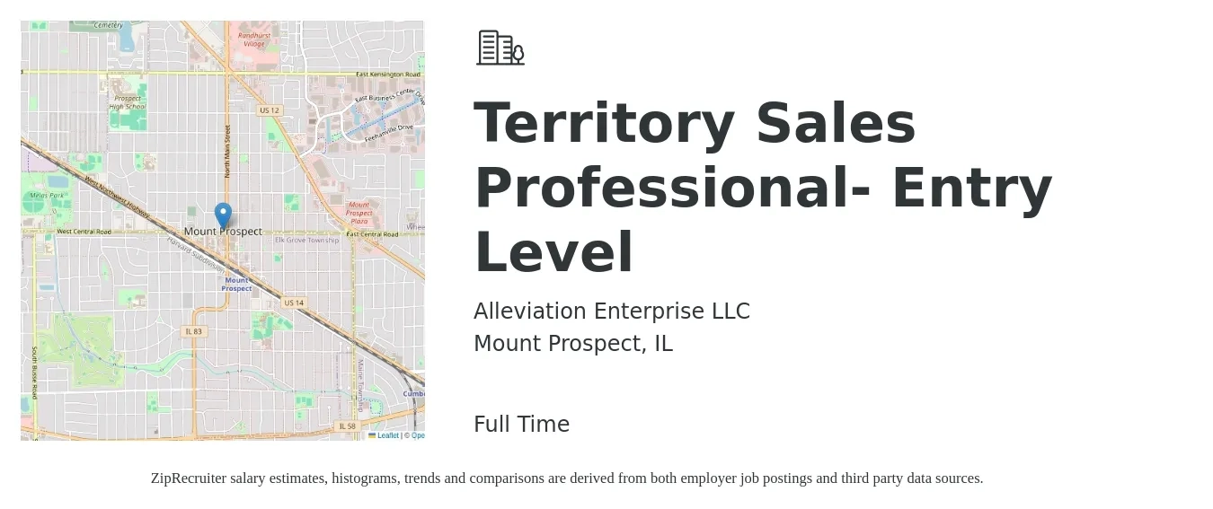 Alleviation Enterprise LLC job posting for a Territory Sales Professional- Entry Level in Mount Prospect, IL with a salary of $52,700 to $77,000 Yearly with a map of Mount Prospect location.