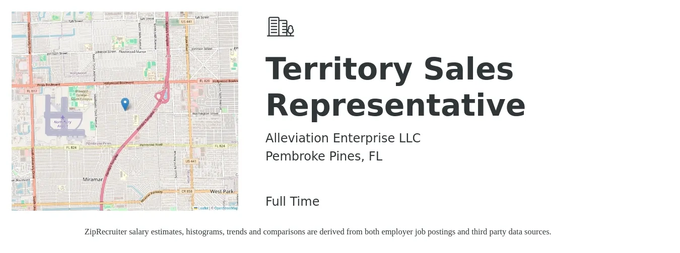 Alleviation Enterprise LLC job posting for a Territory Sales Representative in Pembroke Pines, FL with a salary of $46,400 to $77,000 Yearly with a map of Pembroke Pines location.