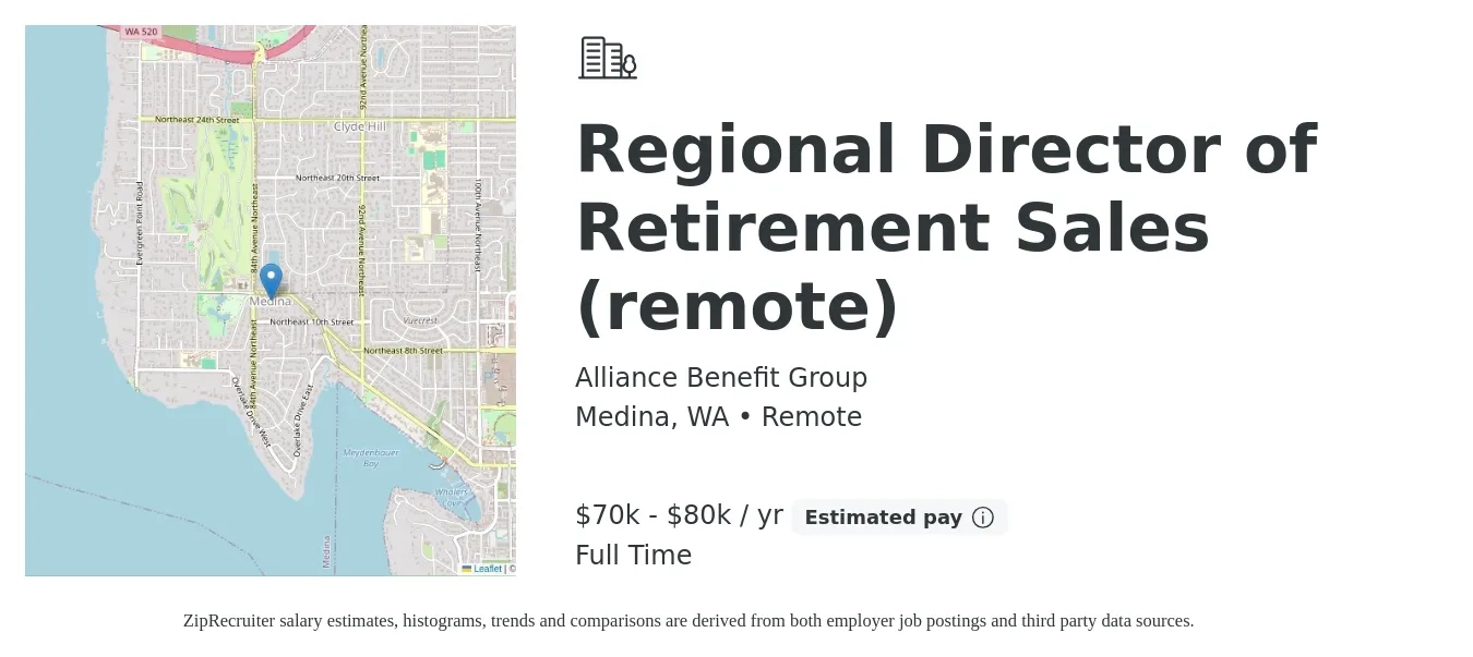 Alliance Benefit Group job posting for a Regional Director of Retirement Sales (remote) in Medina, WA with a salary of $70,000 to $80,000 Yearly with a map of Medina location.