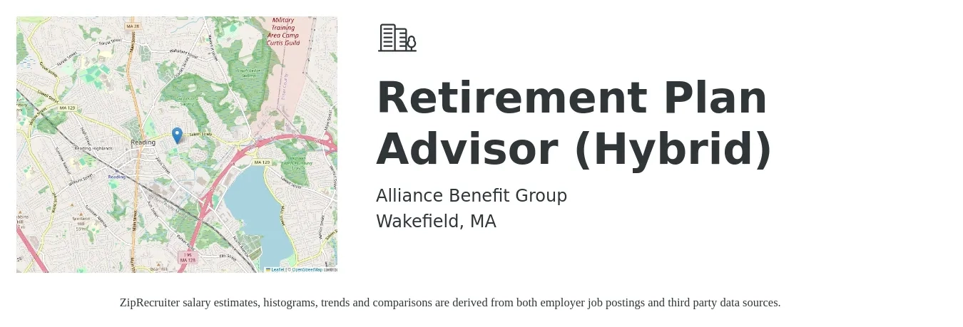 Alliance Benefit Group job posting for a Retirement Plan Advisor (Hybrid) in Wakefield, MA with a salary of $125,000 to $150,000 Yearly with a map of Wakefield location.