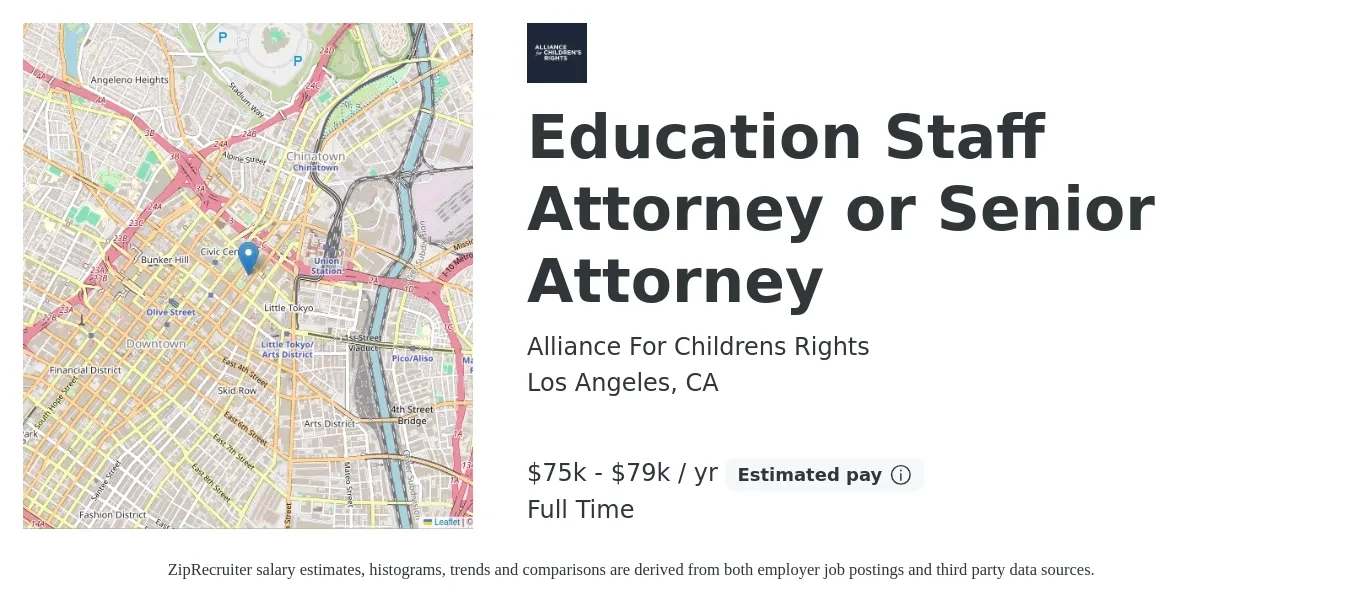 Alliance For Childrens Rights job posting for a Education Staff Attorney or Senior Attorney in Los Angeles, CA with a salary of $75,000 to $79,000 Yearly with a map of Los Angeles location.