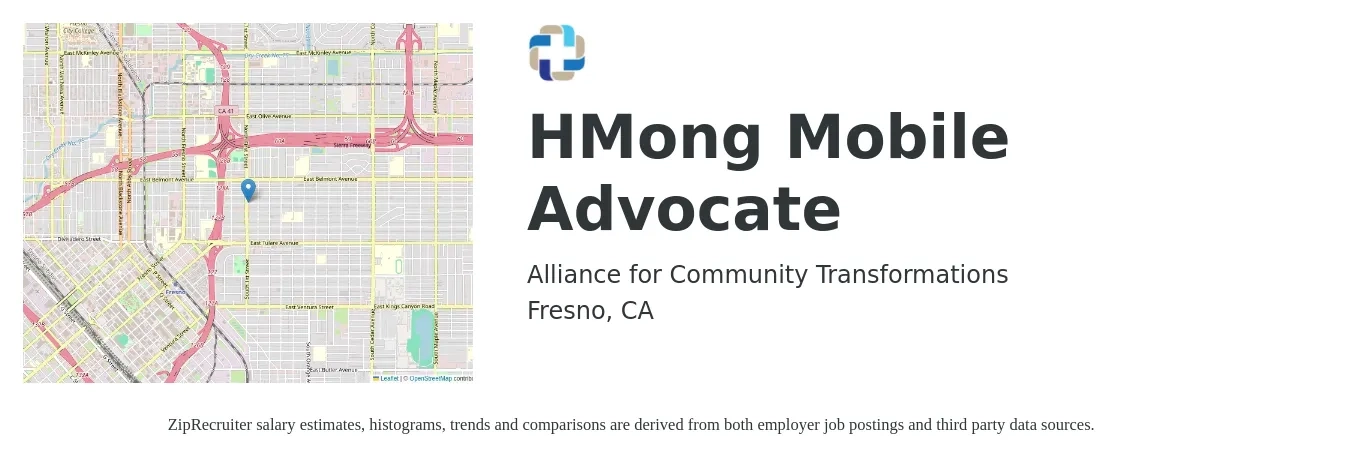 Alliance for Community Transformations job posting for a HMong Mobile Advocate in Fresno, CA with a salary of $23 to $24 Hourly with a map of Fresno location.