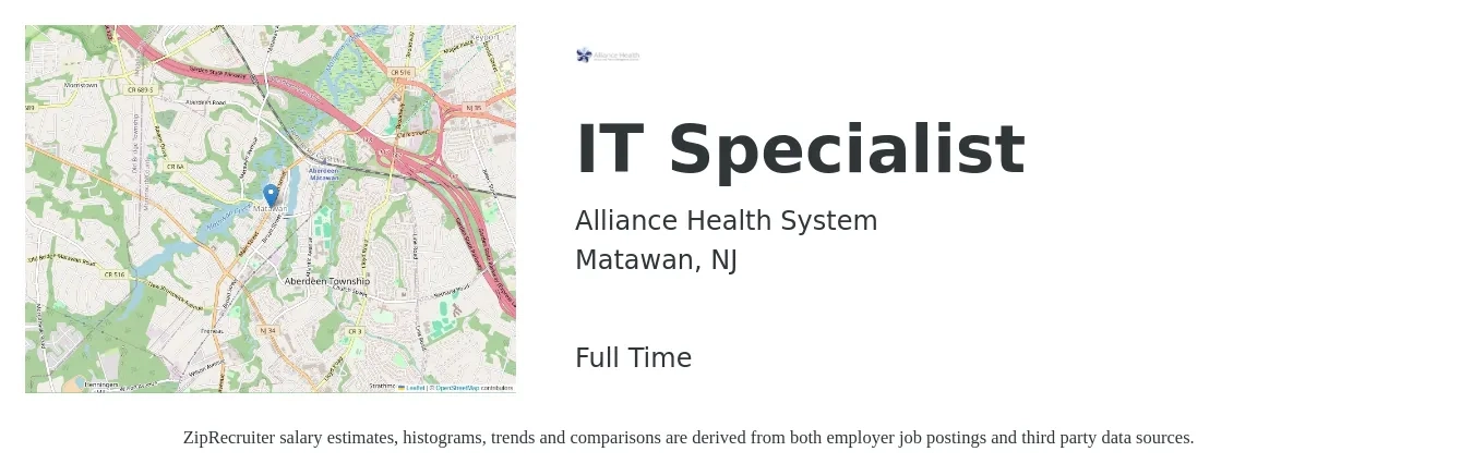 Alliance Health System job posting for a IT Specialist in Matawan, NJ with a salary of $48,000 to $115,200 Yearly with a map of Matawan location.