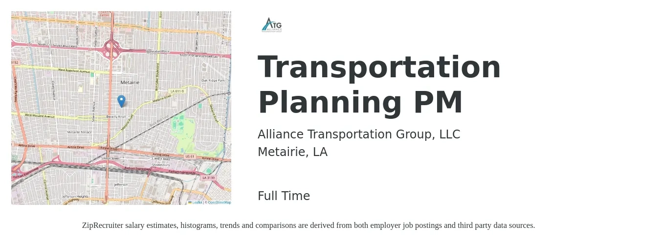 Alliance Transportation Group, LLC job posting for a Transportation Planning PM in Metairie, LA with a salary of $61,800 to $73,500 Yearly with a map of Metairie location.