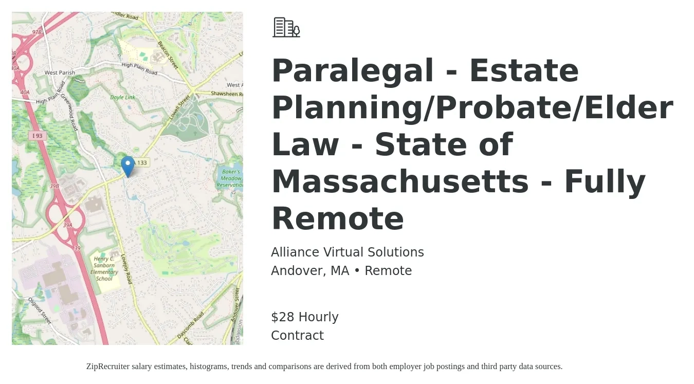 Alliance Virtual Solutions job posting for a Paralegal - Estate Planning/Probate/Elder Law - State of Massachusetts - Fully Remote in Andover, MA with a salary of $30 Hourly with a map of Andover location.