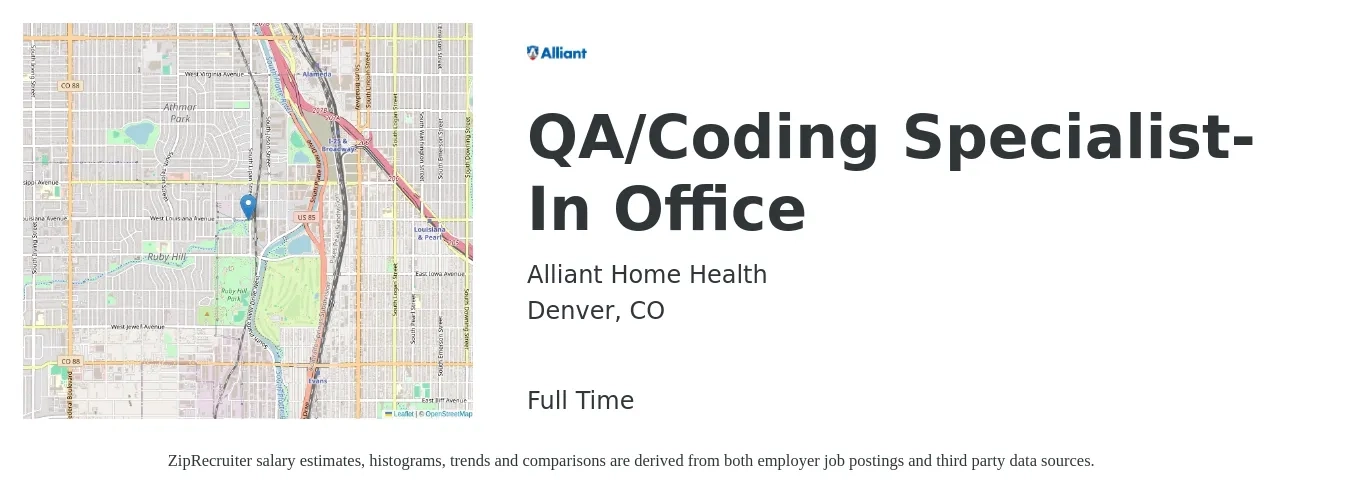 Alliant Home Health job posting for a QA/Coding Specialist-In Office in Denver, CO with a salary of $20 Hourly with a map of Denver location.