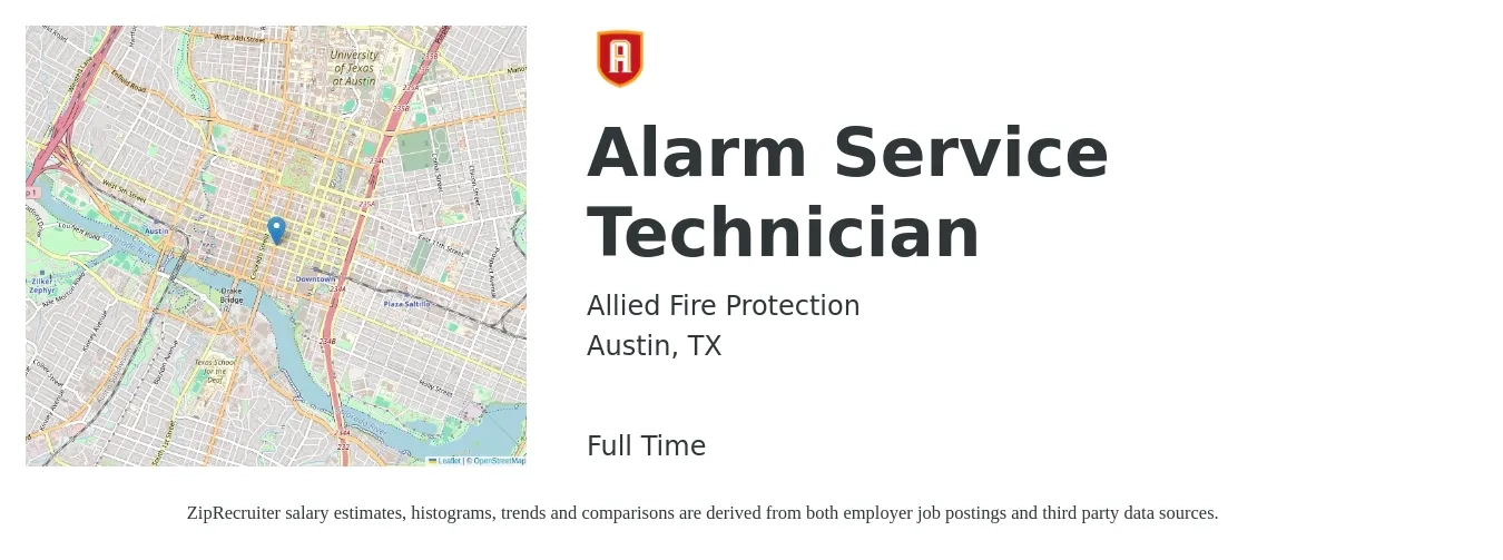 Allied Fire Protection job posting for a Alarm Service Technician in Austin, TX with a salary of $22 to $32 Hourly with a map of Austin location.