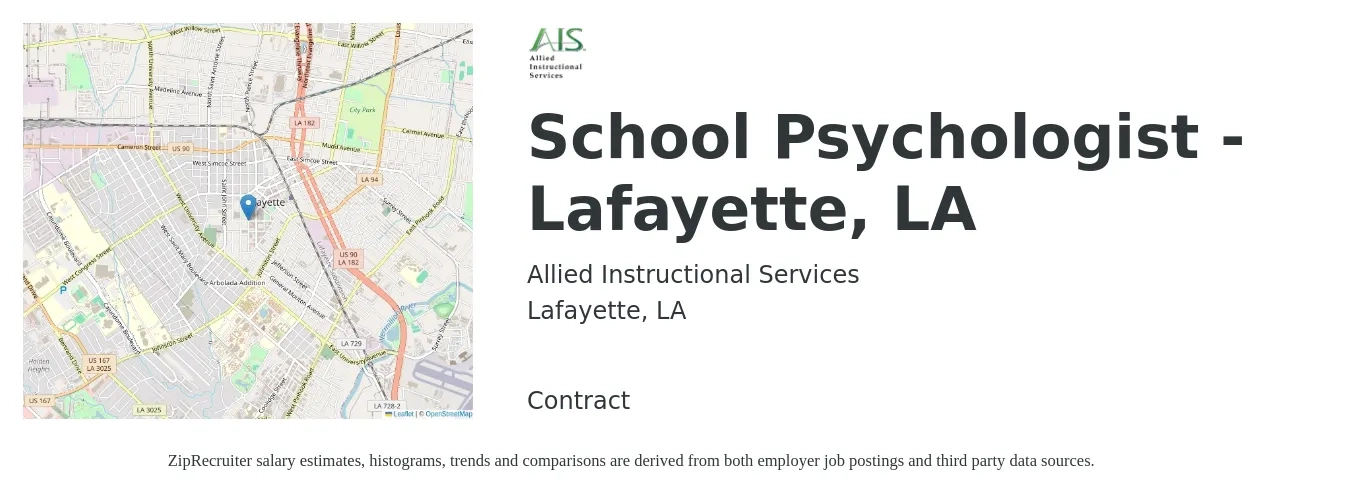 Allied Instructional Services job posting for a School Psychologist - Lafayette, LA in Lafayette, LA with a salary of $63,500 to $111,700 Yearly with a map of Lafayette location.