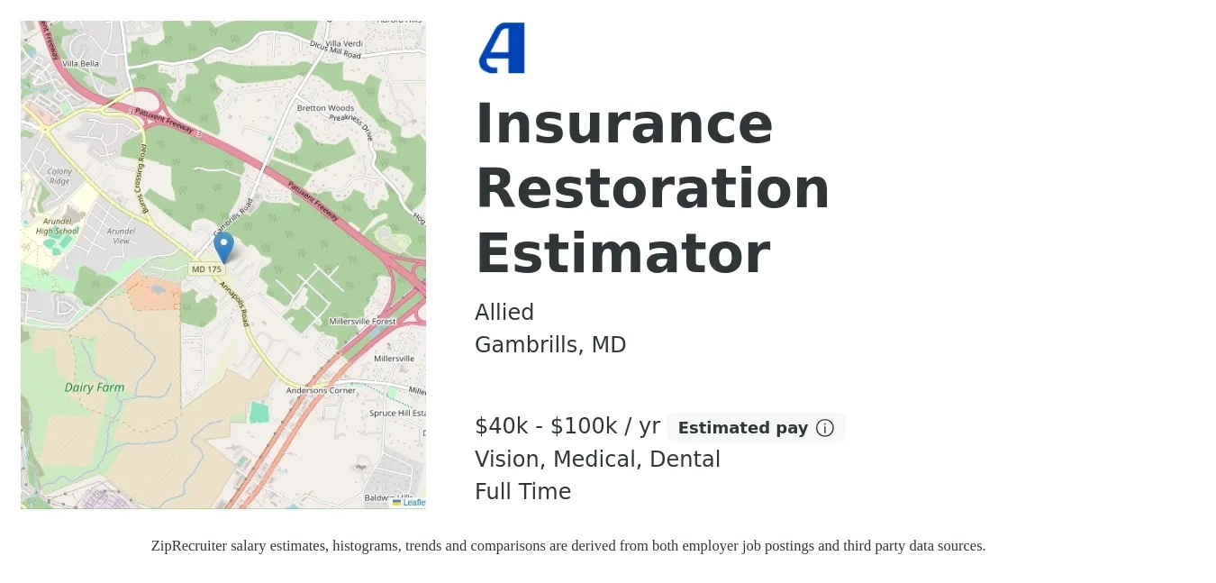 Allied job posting for a Insurance Restoration Estimator in Gambrills, MD with a salary of $40,000 to $100,000 Yearly and benefits including vision, dental, life_insurance, medical, pto, and retirement with a map of Gambrills location.