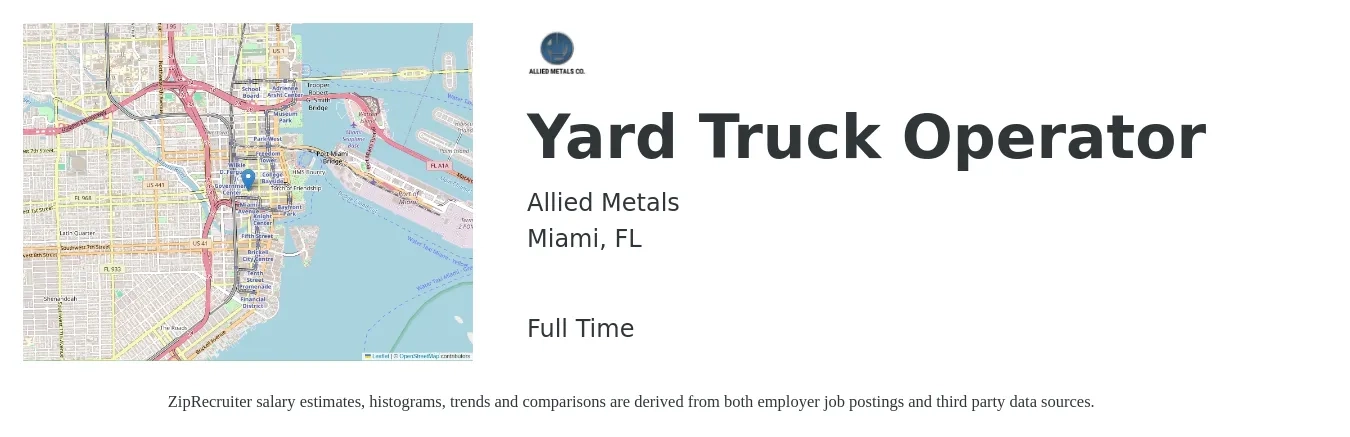 Allied Metals job posting for a Yard Truck Operator in Miami, FL with a salary of $18 to $22 Hourly with a map of Miami location.