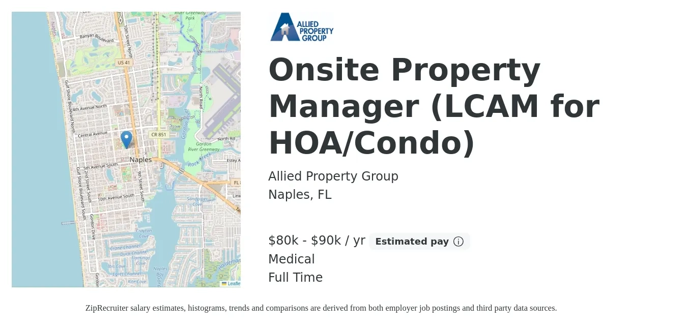 Allied Property Group job posting for a Onsite Property Manager (LCAM for HOA/Condo) in Naples, FL with a salary of $80,000 to $90,000 Yearly and benefits including life_insurance, medical, pto, and retirement with a map of Naples location.