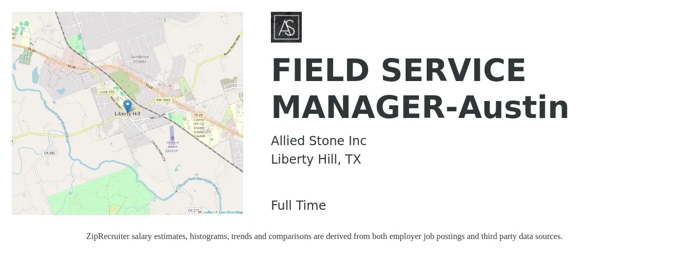 Allied Stone Inc job posting for a FIELD SERVICE MANAGER-Austin in Liberty Hill, TX with a salary of $51,900 to $86,600 Yearly with a map of Liberty Hill location.