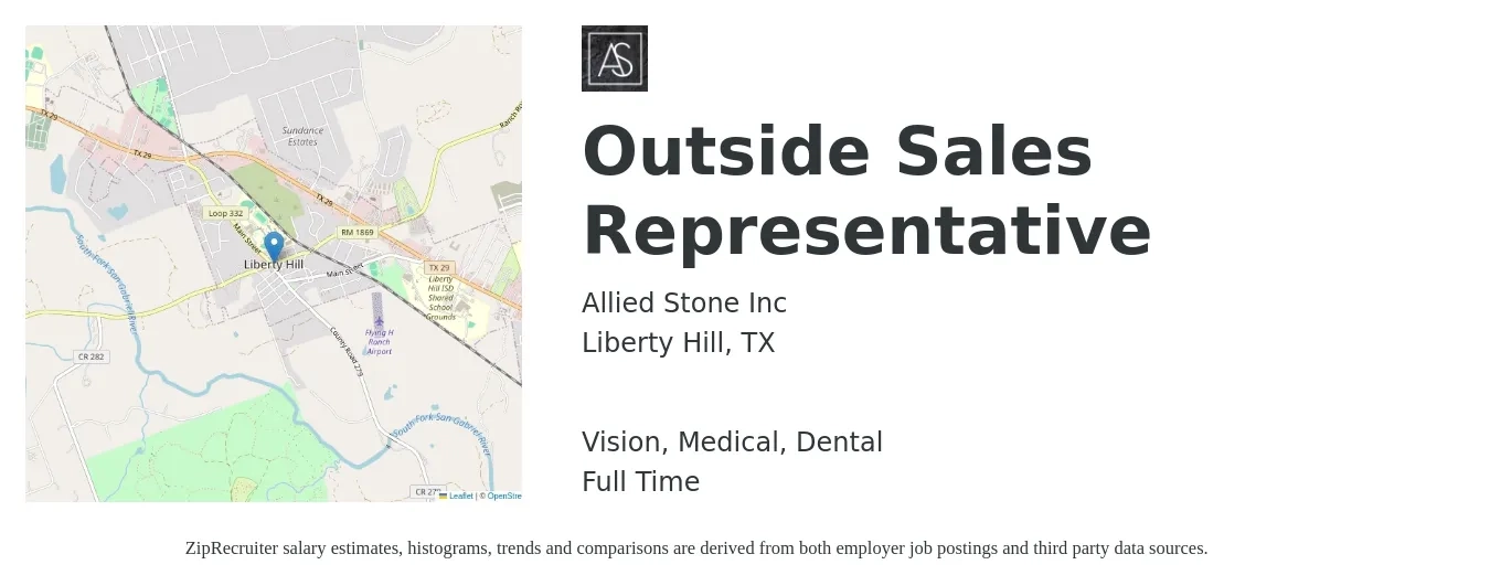 Allied Stone Inc job posting for a Outside Sales Representative in Liberty Hill, TX with a salary of $52,900 to $90,700 Yearly and benefits including dental, life_insurance, medical, pto, retirement, and vision with a map of Liberty Hill location.