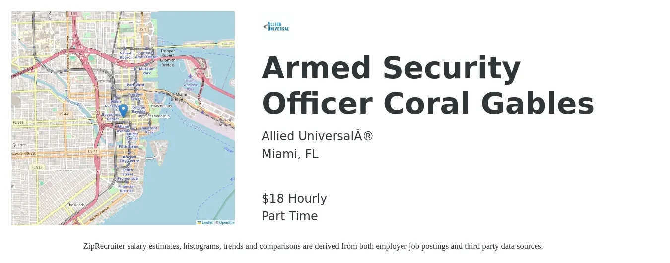 Allied Universal® job posting for a Armed Security Officer Coral Gables in Miami, FL with a salary of $19 Hourly with a map of Miami location.