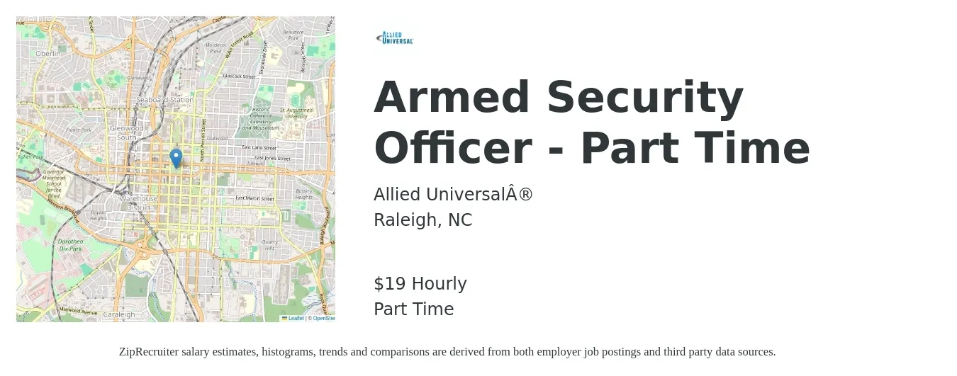 Allied Universal® job posting for a Armed Security Officer - Part Time in Raleigh, NC with a salary of $20 Hourly with a map of Raleigh location.