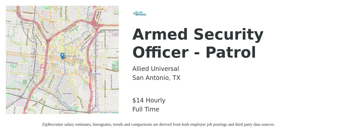 Allied Universal job posting for a Armed Security Officer - Patrol in San Antonio, TX with a salary of $17 Hourly with a map of San Antonio location.