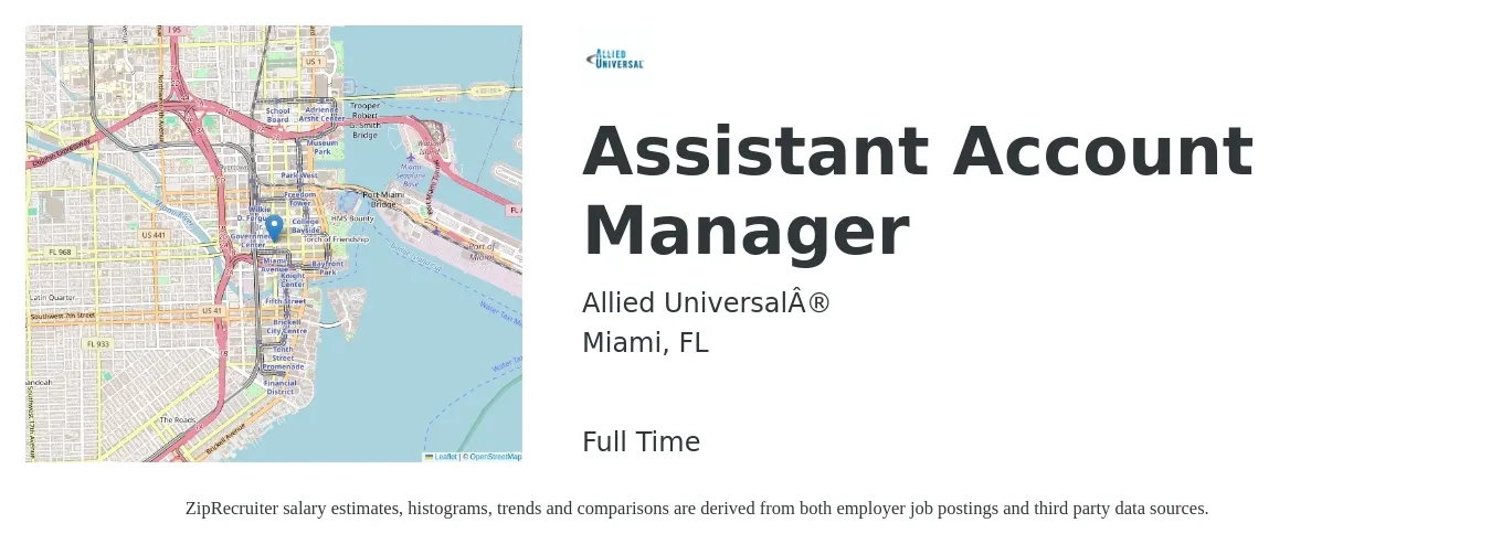 Allied Universal® job posting for a Assistant Account Manager in Miami, FL with a salary of $40,600 to $55,000 Yearly with a map of Miami location.