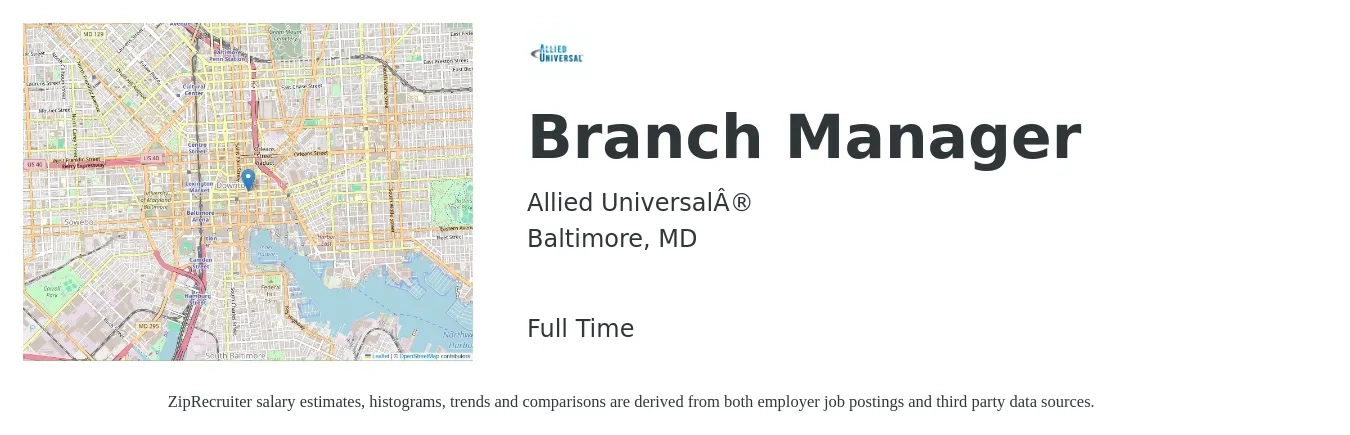 Allied Universal job posting for a Branch Manager in Baltimore, MD with a salary of $56,600 to $85,400 Yearly with a map of Baltimore location.