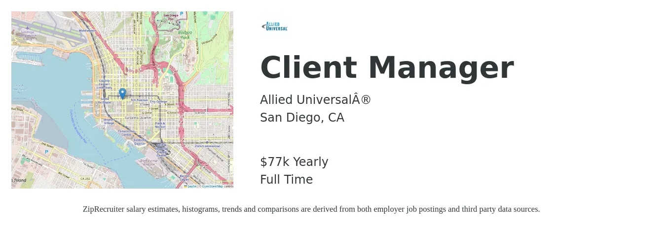 Allied Universal® job posting for a Client Manager in San Diego, CA with a salary of $72,100 Yearly with a map of San Diego location.