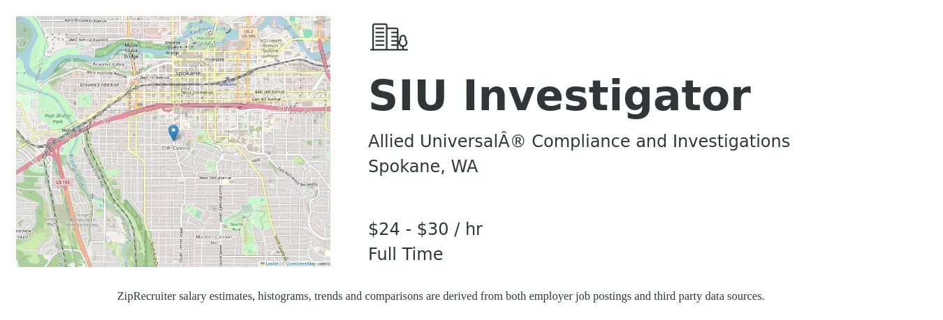 Allied Universal® Compliance and Investigations job posting for a SIU Investigator in Spokane, WA with a salary of $25 to $32 Hourly with a map of Spokane location.