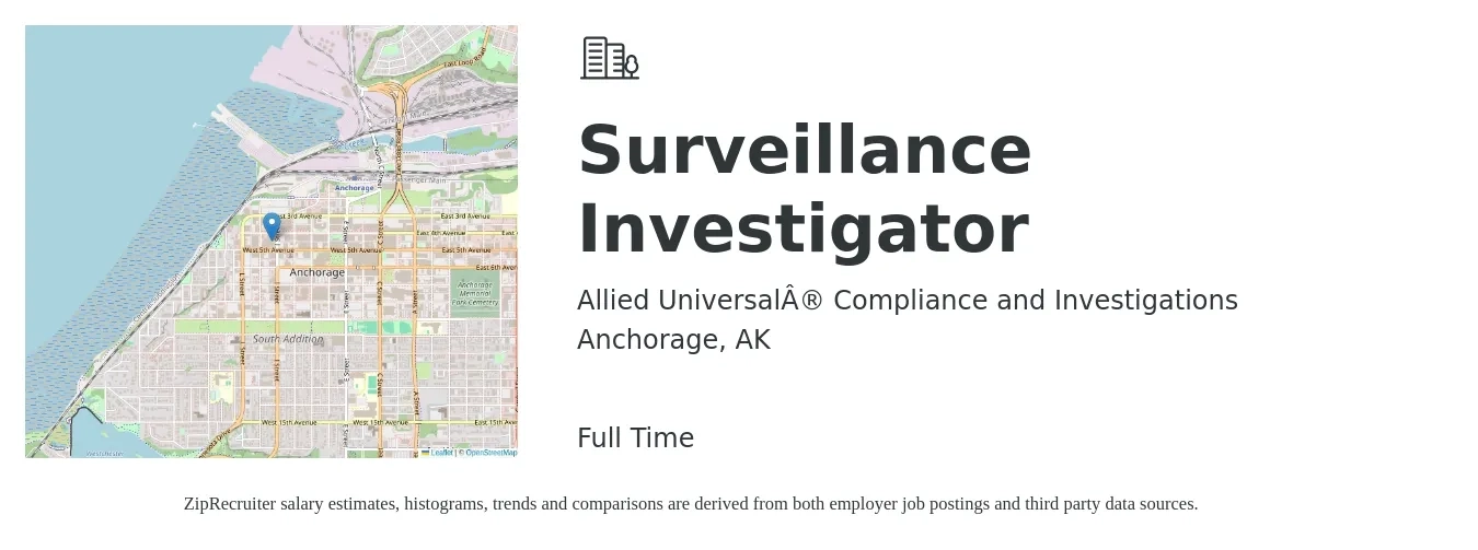 Allied Universal® Compliance and Investigations job posting for a Surveillance Investigator in Anchorage, AK with a salary of $22 to $28 Hourly with a map of Anchorage location.