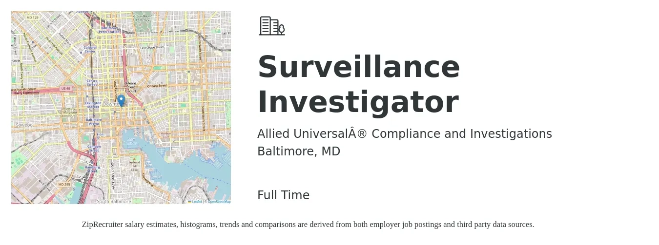 Allied Universal® Compliance and Investigations job posting for a Surveillance Investigator in Baltimore, MD with a salary of $21 to $26 Hourly with a map of Baltimore location.