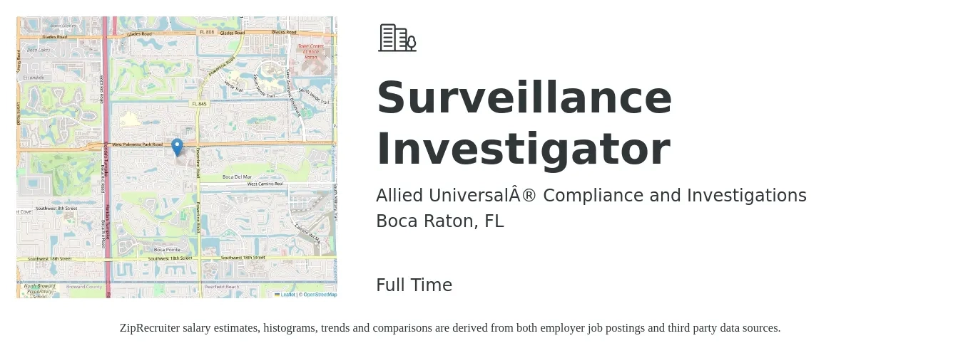 Allied Universal® Compliance and Investigations job posting for a Surveillance Investigator in Boca Raton, FL with a salary of $20 to $25 Hourly with a map of Boca Raton location.