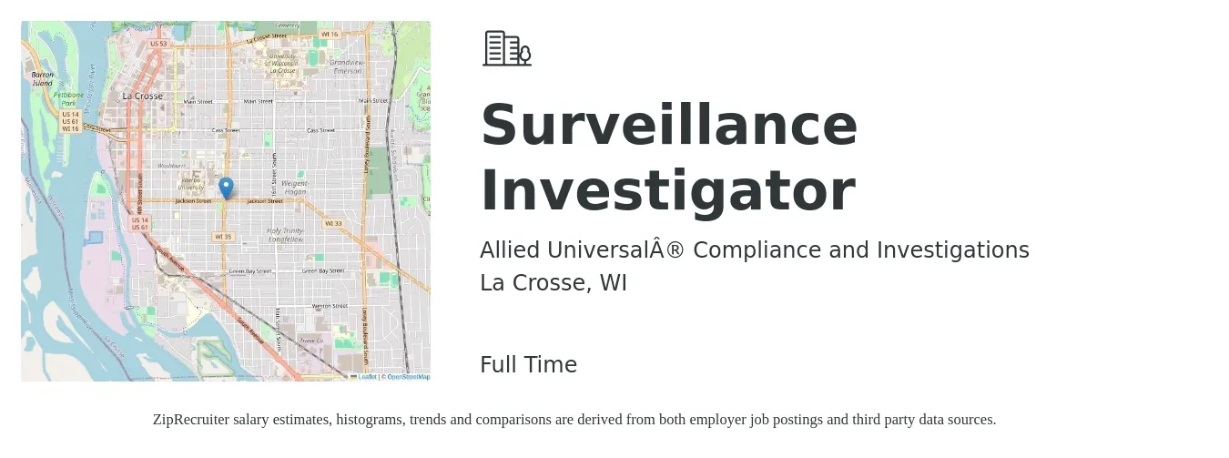 Allied Universal® Compliance and Investigations job posting for a Surveillance Investigator in La Crosse, WI with a salary of $21 to $26 Hourly with a map of La Crosse location.