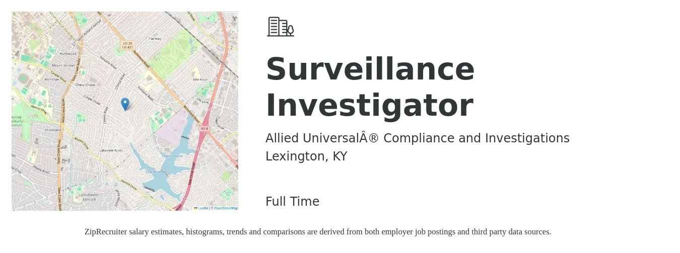 Allied Universal® Compliance and Investigations job posting for a Surveillance Investigator in Lexington, KY with a salary of $19 to $23 Hourly with a map of Lexington location.