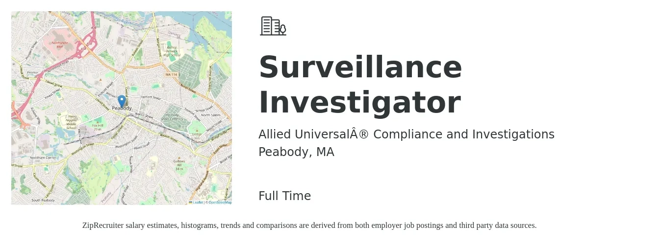Allied Universal® Compliance and Investigations job posting for a Surveillance Investigator in Peabody, MA with a salary of $24 to $30 Hourly with a map of Peabody location.