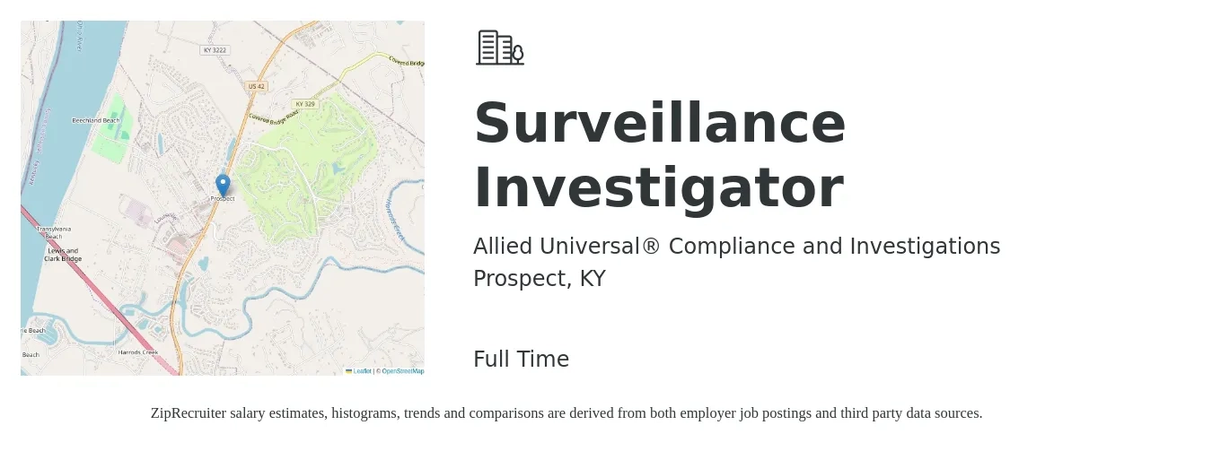 Allied Universal® Compliance and Investigations job posting for a Surveillance Investigator in Prospect, KY with a salary of $20 to $24 Hourly with a map of Prospect location.