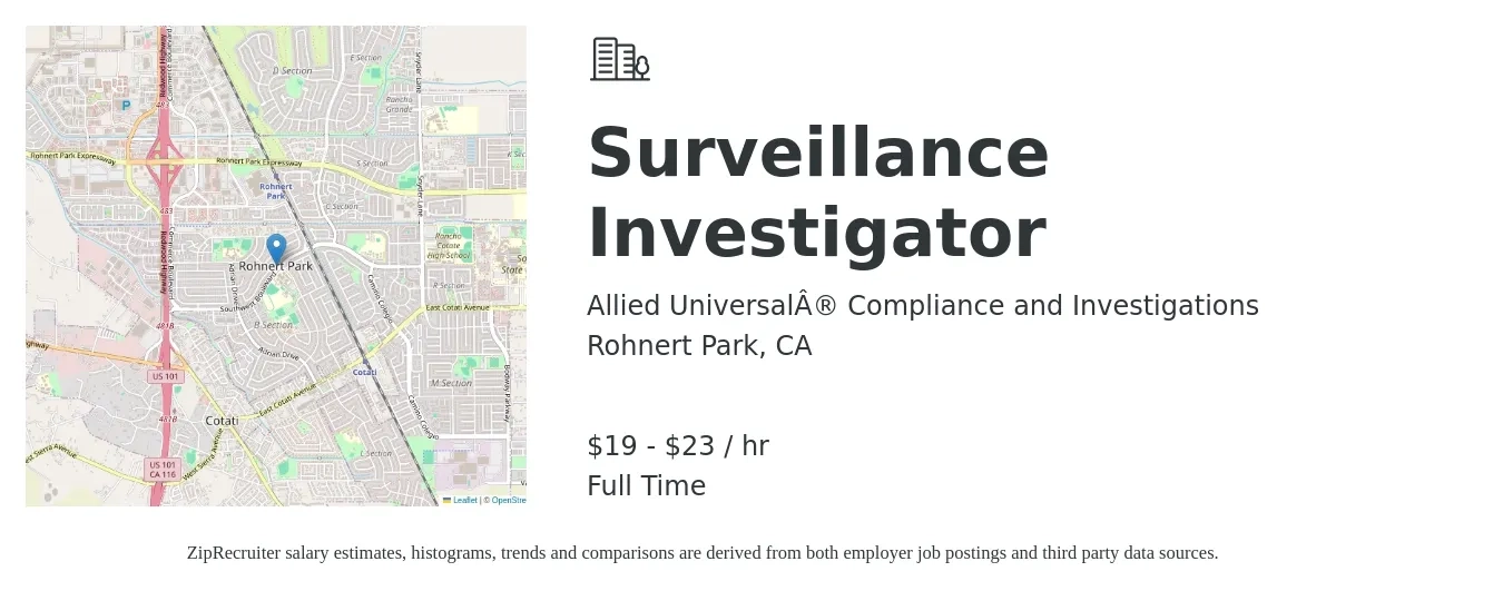Allied Universal® Compliance and Investigations job posting for a Surveillance Investigator in Rohnert Park, CA with a salary of $20 to $24 Hourly with a map of Rohnert Park location.