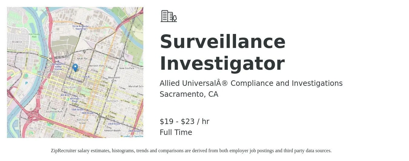 Allied Universal® Compliance and Investigations job posting for a Surveillance Investigator in Sacramento, CA with a salary of $20 to $24 Hourly with a map of Sacramento location.