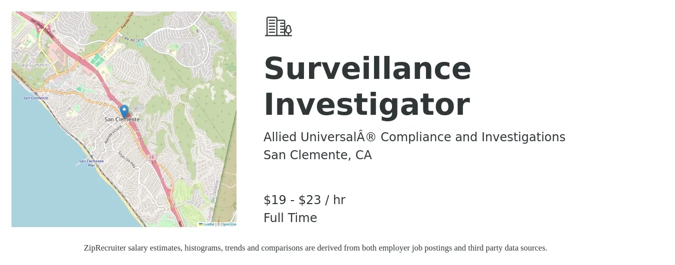 Allied Universal® Compliance and Investigations job posting for a Surveillance Investigator in San Clemente, CA with a salary of $20 to $24 Hourly with a map of San Clemente location.