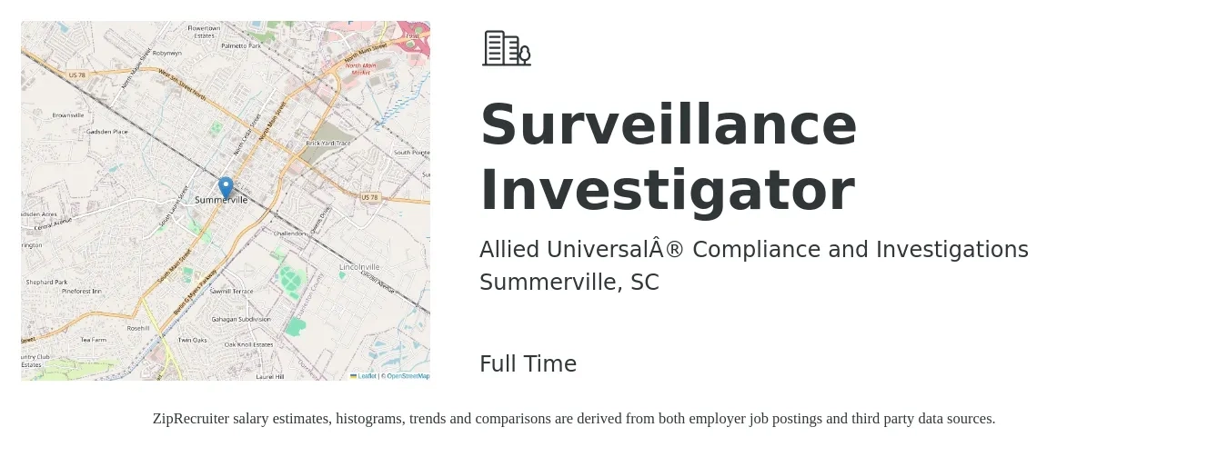 Allied Universal® Compliance and Investigations job posting for a Surveillance Investigator in Summerville, SC with a salary of $19 to $24 Hourly with a map of Summerville location.