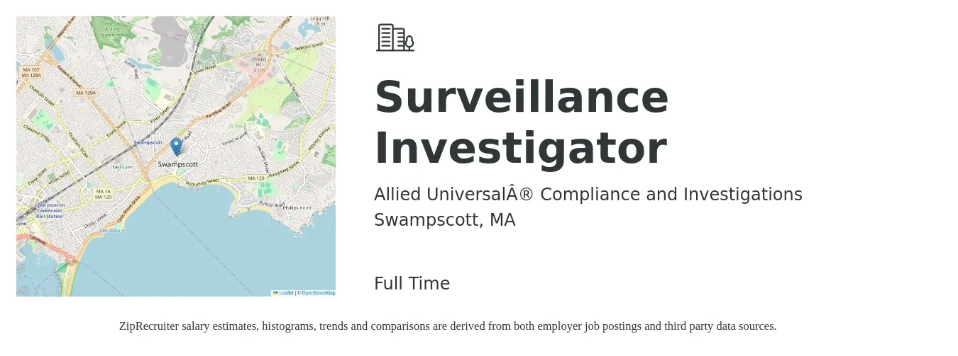 Allied Universal® Compliance and Investigations job posting for a Surveillance Investigator in Swampscott, MA with a salary of $22 to $27 Hourly with a map of Swampscott location.