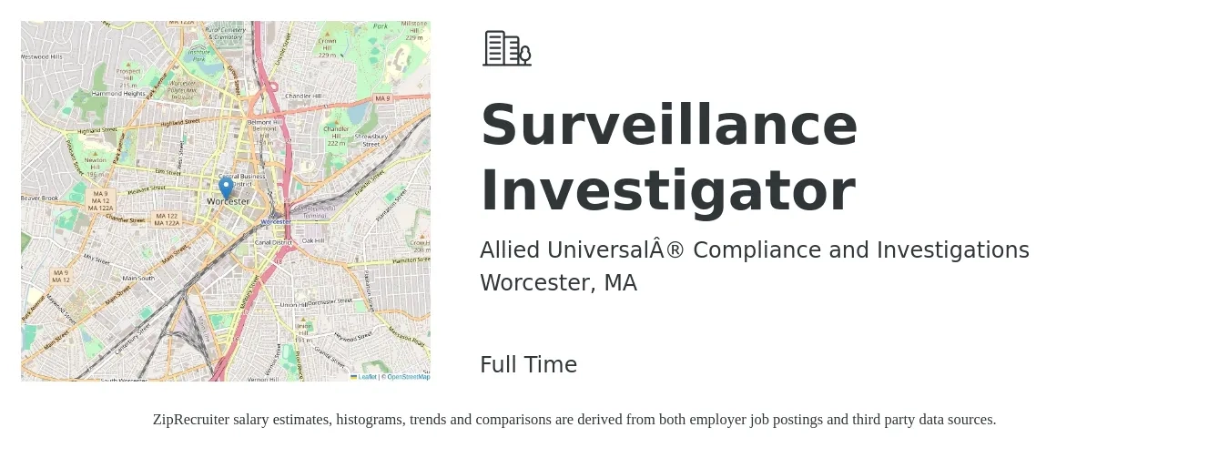 Allied Universal® Compliance and Investigations job posting for a Surveillance Investigator in Worcester, MA with a salary of $22 to $26 Hourly with a map of Worcester location.