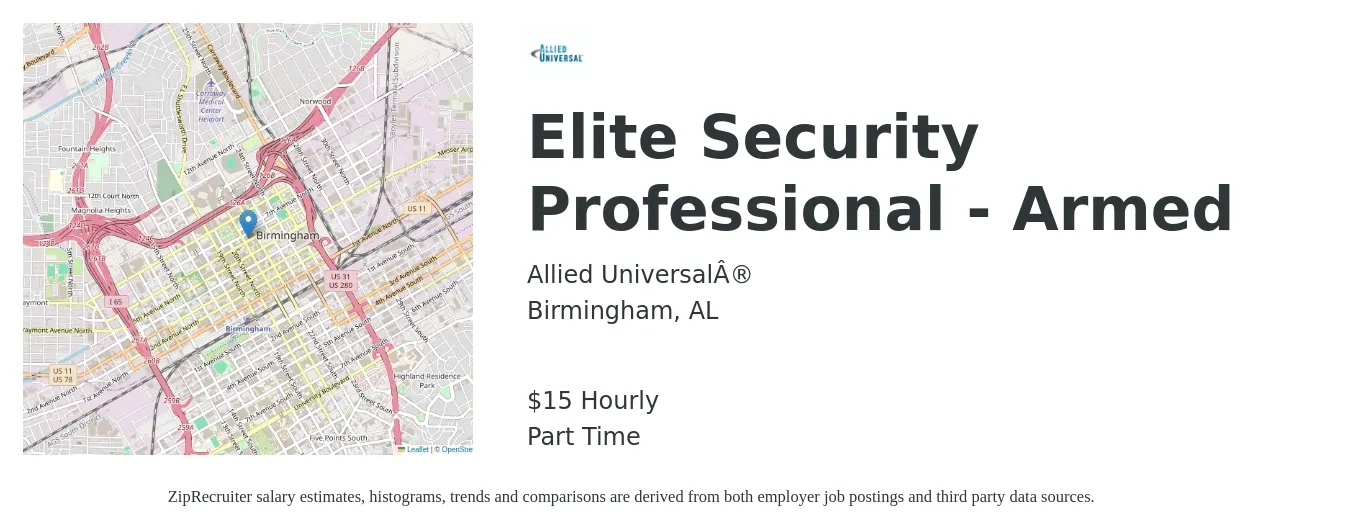 Allied Universal® job posting for a Elite Security Professional - Armed in Birmingham, AL with a salary of $15 Hourly with a map of Birmingham location.