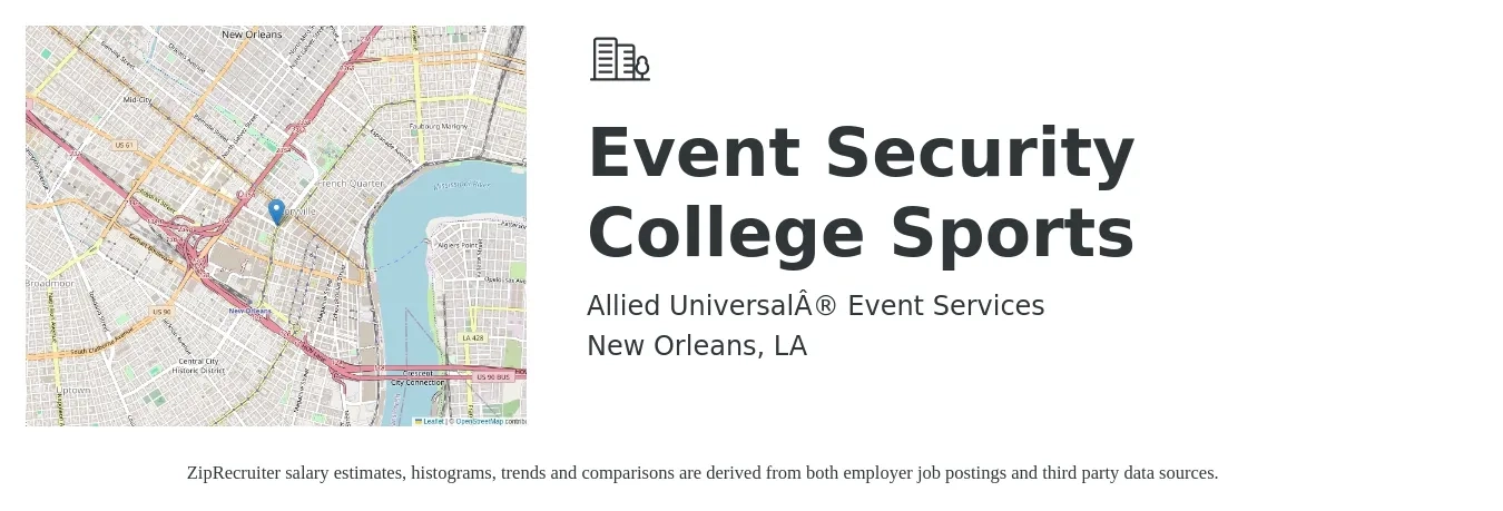 Allied Universal® Event Services job posting for a Event Security College Sports in New Orleans, LA with a salary of $16 to $20 Hourly with a map of New Orleans location.