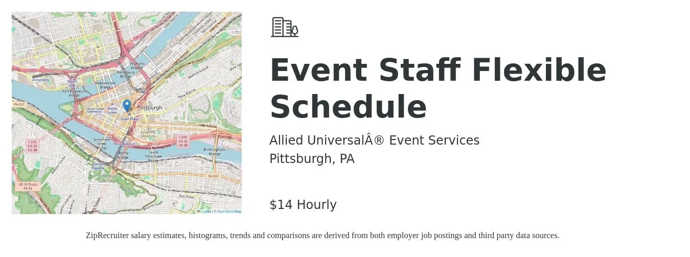Allied Universal® Event Services job posting for a Event Staff Flexible Schedule in Pittsburgh, PA with a salary of $14 to $20 Hourly with a map of Pittsburgh location.