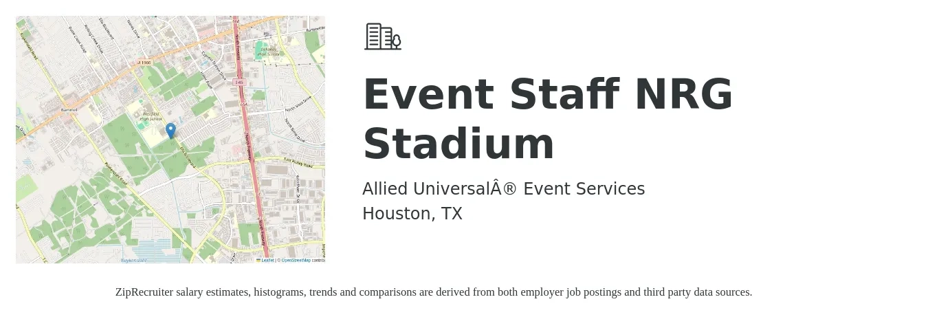 Allied Universal® Event Services job posting for a Event Staff NRG Stadium in Houston, TX with a salary of $14 to $19 Hourly with a map of Houston location.