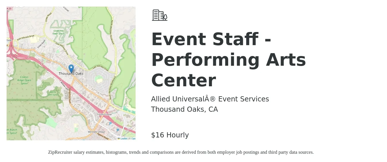 Allied Universal® Event Services job posting for a Event Staff - Performing Arts Center in Thousand Oaks, CA with a salary of $17 Hourly with a map of Thousand Oaks location.
