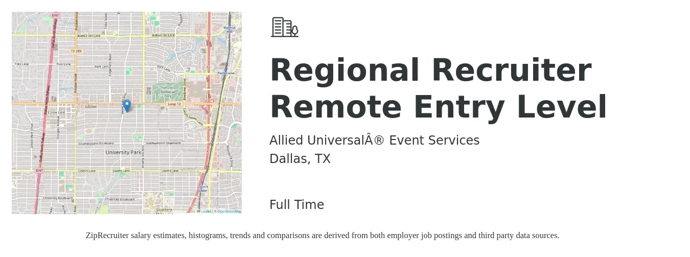 Allied Universal® Event Services job posting for a Regional Recruiter Remote Entry Level in Dallas, TX with a salary of $49,500 to $64,300 Yearly with a map of Dallas location.